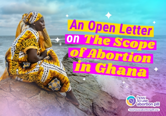 An Open Letter On The Scope Of Abortion In Ghana