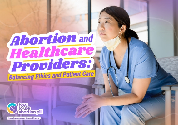 balance between ethics and patient care in abortion