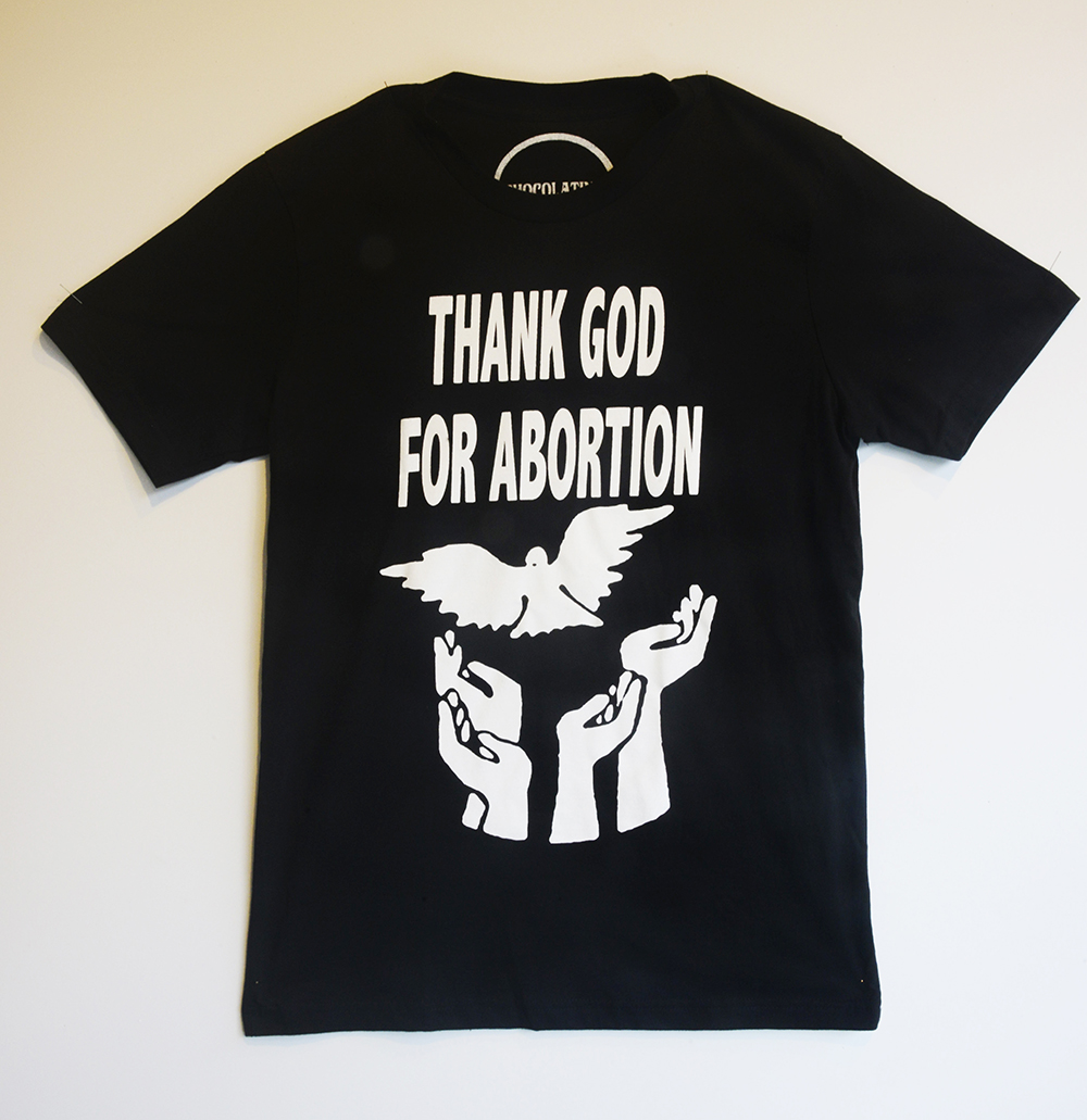 Thank God For Abortion T Shirt