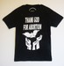 Thank God For Abortion T Shirt