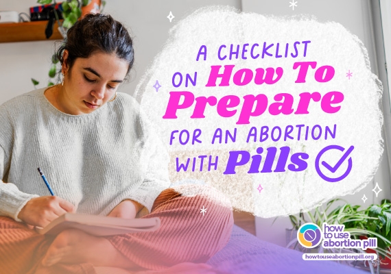 A Checklist On How To Prepare For An Abortion With Pills
