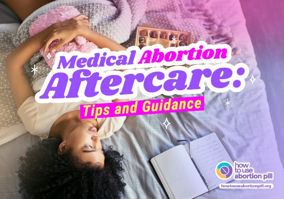 Medical Abortion Aftercare: Tips and Guidance