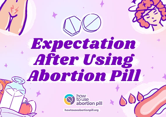 expectation after using abortion pill