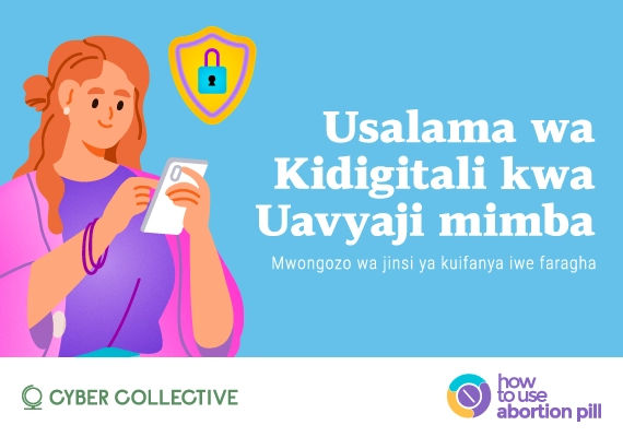 Usalama wa Kidigitali kwa Uavyaji mimba: Mwongozo wa jinsi ya kuifanya iwe faragha