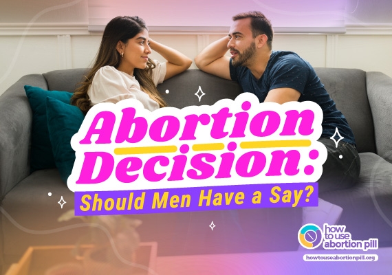 Abortion Decision: Should Men Have a Say?