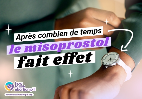 Après combien de temps le misoprostol fait effet