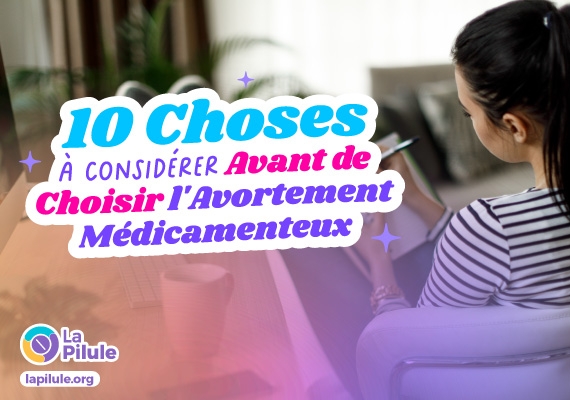 Infographie des 10 facteurs clés pour choisir l'avortement médicamenteux